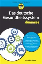 Book cover of Das deutsche Gesundheitssystem für Dummies by Jan-Marc Hodek