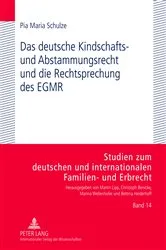 Book cover of Das deutsche Kindschafts- und Abstammungsrecht und die Rechtsprechung des EGMR by Marina Wellenhofer