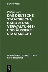 Book cover of Das deutsche Staatsrecht, Band 2: Das Verwaltungs- und äußere Staatsrecht by Philipp Zorn