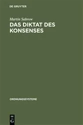 Book cover of Das Diktat des Konsenses by Martin Sabrow