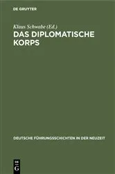 Book cover of Das diplomatische Korps by Klaus Schwabe