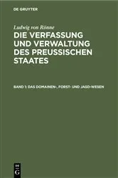 Book cover of Das Domainen-, Forst- und Jagd-Wesen by Ludwig von Rönne
