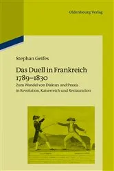 Book cover of Das Duell in Frankreich 1789-1830 by Stephan Geifes