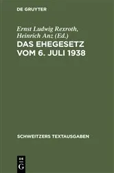 Book cover of Das Ehegesetz vom 6. Juli 1938 by Ernst Ludwig Rexroth