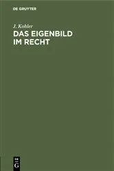 Book cover of Das Eigenbild im Recht by J. Kohler
