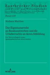 Book cover of Das Eigentumsrecht an Baukunstwerken und die Urheberrechte an deren Abbildung by Michael Martinek