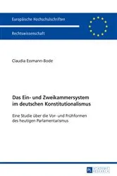 Book cover of Das Ein- und Zweikammersystem im deutschen Konstitutionalismus by Claudia Essmann-Bode