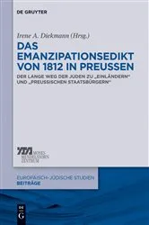 Book cover of Das Emanzipationsedikt von 1812 in Preußen by Irene A. Diekmann