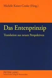 Book cover of Das Entenprinzip by Michèle Cooke