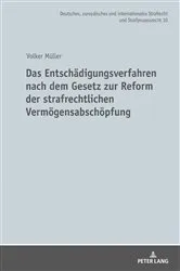 Book cover of Das Entschaedigungsverfahren nach dem Gesetz zur Reform der strafrechtlichen Vermoegensabschoepfung by Volker Müller
