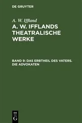 Book cover of Das Erbtheil des Vaters. Die Advokaten by August Wilhelm Iffland