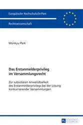 Book cover of Das Erstanmelderprivileg im Versammlungsrecht by Wonkyu Park