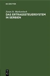 Book cover of Das Ertragssteuersystem in Serbien by Unknown