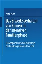 Book cover of Das Erwerbsverhalten von Frauen in der intensiven Familienphase by Unknown
