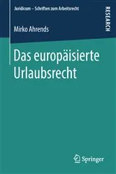 Book cover of Das europäisierte Urlaubsrecht by Unknown