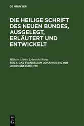 Book cover of Das Evangelium Johannis bis zur Leidensgeschichte by Unknown