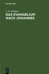 Book cover of Das Evangelium nach Johannes by J. H. Scholten