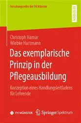 Book cover of Das exemplarische Prinzip in der Pflegeausbildung by Christoph Hamar
