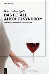 Book cover of Das Fetale Alkoholsyndrom by Hans-Ludwig Spohr