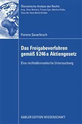 Book cover of Das Freigabeverfahren gemäß § 246a Aktiengesetz by Unknown