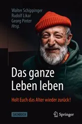 Book cover of Das ganze Leben leben by Walter Schippinger