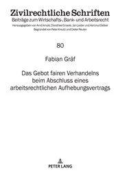 Book cover of Das Gebot fairen Verhandelns beim Abschluss eines arbeitsrechtlichen Aufhebungsvertrags by Hartmut Oetker