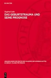 Book cover of Das Geburtstrauma und seine Prognose by Siegfried Liebe