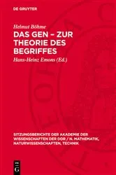 Book cover of Das Gen – Zur Theorie des Begriffes by Helmut Böhme