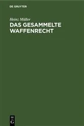 Book cover of Das gesammelte Waffenrecht by Unknown