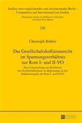 Book cover of Das Gesellschaftskollisionsrecht im Spannungsverhaeltnis zur Rom I- und II-VO by Heinz-Peter Mansel
