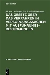Book cover of Das Gesetz über das Verfahren in Versorgungssachen mit Ausführungsbestimmungen (2nd ed.) by Th. von Olshausen
