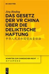 Book cover of Das Gesetz der VR China über die deliktische Haftung by Unknown