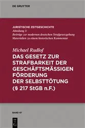 Book cover of Das Gesetz zur Strafbarkeit der geschäftsmäßigen Förderung der Selbsttötung by Unknown