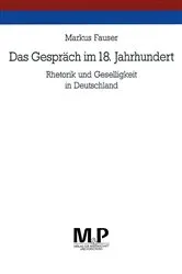 Book cover of Das GesprÃ¤ch im 18. Jahrhundert by Markus Fauser