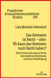 Book cover of Das Gewissen im Recht – oder: Wo kann das Gewissen noch Recht haben? by Prof. Dr. Cornelius Prittwitz