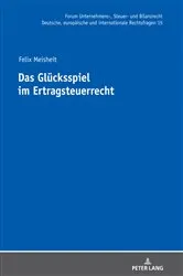 Book cover of Das Gluecksspiel im Ertragsteuerrecht by Michael Stöber