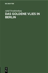 Book cover of Das goldene Vlies in Berlin by Adolf Trendelenburg