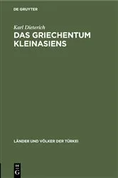 Book cover of Das Griechentum Kleinasiens by Karl Dieterich