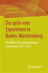Book cover of Das grün‐rote Experiment in Baden-Württemberg by Felix Hörisch