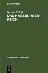 Book cover of Das Habsburger-Reich by Gustav Roloff