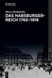 Book cover of Das Habsburgerreich 1765–1918 by Marco Bellabarba