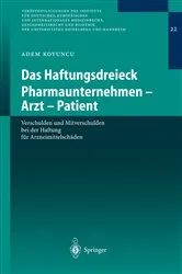 Book cover of Das Haftungsdreieck Pharmaunternehmen - Arzt - Patient by Adem Koyuncu