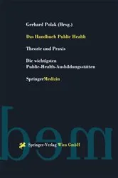 Book cover of Das Handbuch Public Health by Gerhard Polak