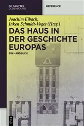 Book cover of Das Haus in der Geschichte Europas by Joachim Eibach