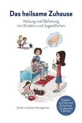 Book cover of Das heilsame Zuhause by Daniel Baumgartner