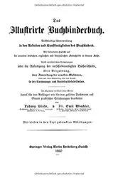 Book cover of Das Illustrirte Buchbinderbuch by Unknown