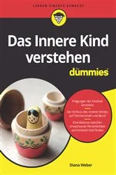 Book cover of Das Innere Kind verstehen für Dummies by Diana Weber