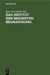 Book cover of Das Institut der bedingten Begnadigung (2nd ed.) by Unknown