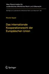 Book cover of Das internationale Kooperationsrecht der Europäischen Union by Nicole Appel