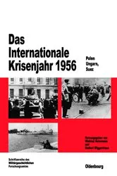 Book cover of Das Internationale Krisenjahr 1956 by Winfried Heinemann